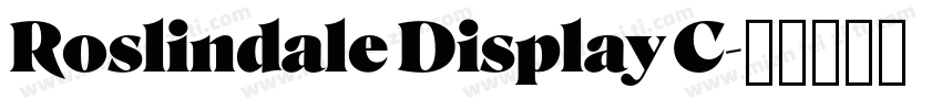 Roslindale Display C字体转换